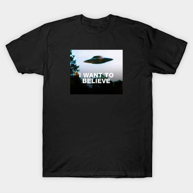 I want to believe. Original The X-Files poster T-Shirt by Synthwave1950